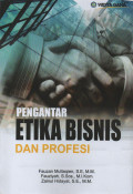 Pengantar Etika Bisnis dan Profesi